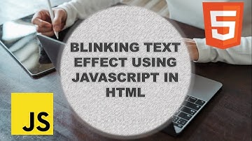 Blinking Text Effect using Pure Javascript in HTML || Tutorial