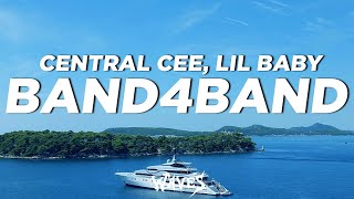 Central Cee - BAND4BAND Ft. Lil Baby | we can go band for band (Lyrics)