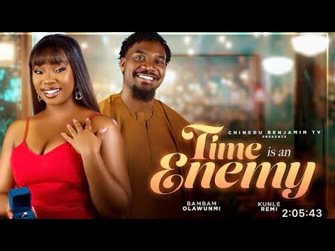 TIME IS AN ENEMY | BAMBAM OLAWUNMI, KUNLE REMI | 2026 Latest Nigerian Full Movies