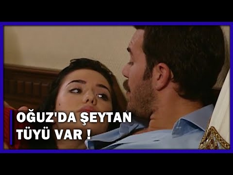 Oğuz'da Şeytan Tüyü Var! - Yaprak Dökümü 40.Bölüm