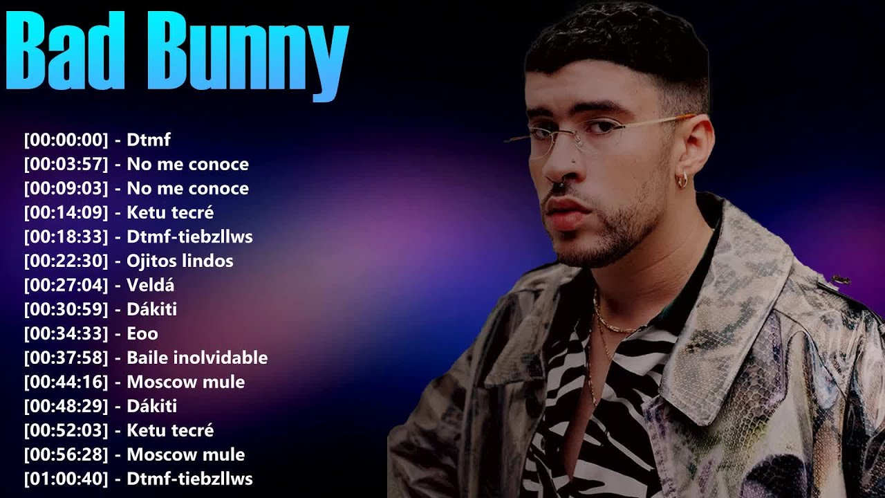 Bad Bunny - Top 30 Bad Bunny temazos – Los himnos del reggaetón moderno en una sola colección
