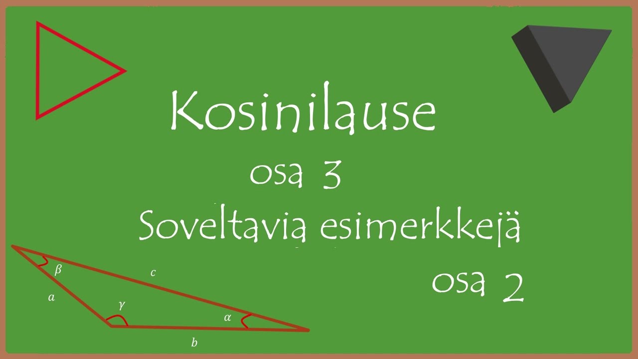 Kosinilause osa 3: Soveltava esimerkki osa 2