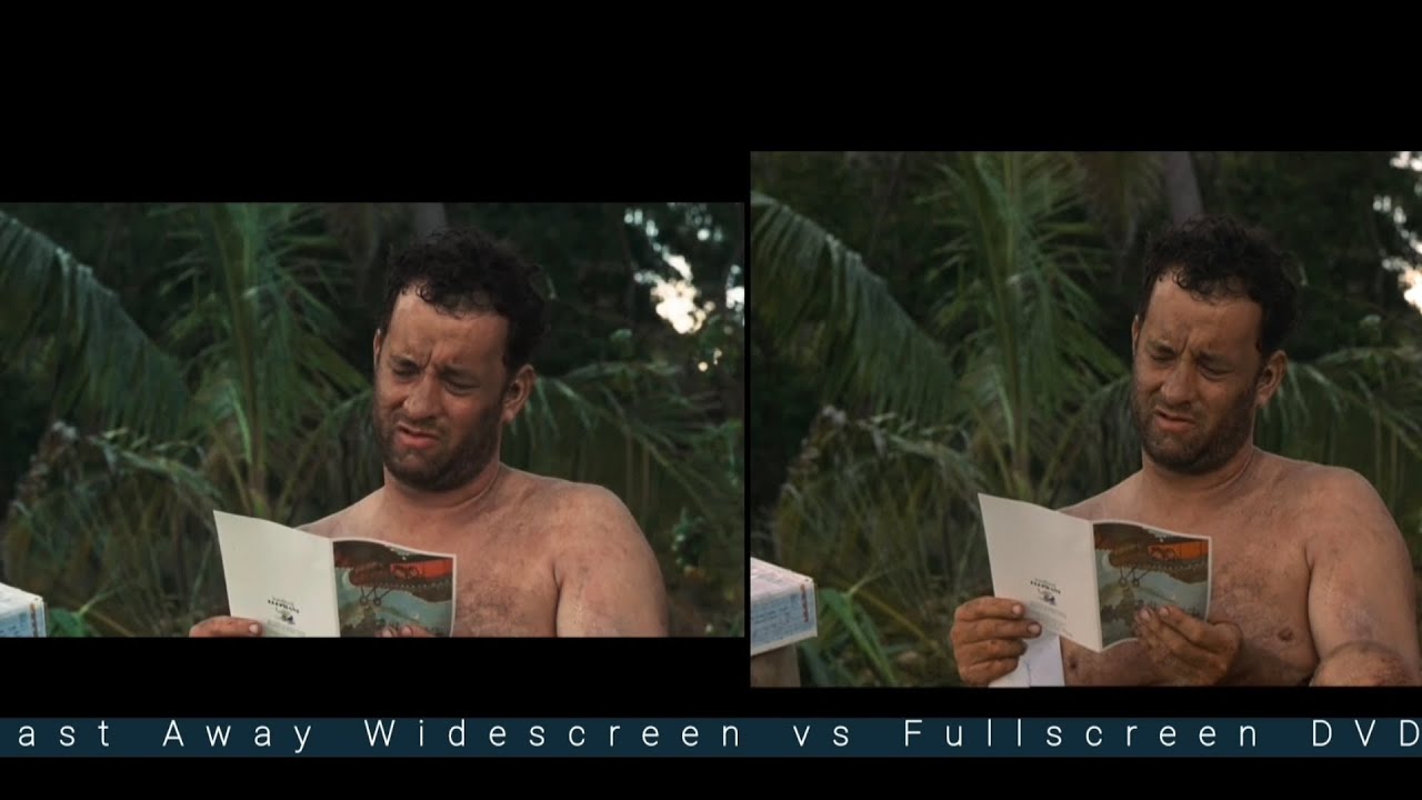 Unpacking the package | Cast Away | Widescreen vs Fullscreen DVD