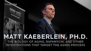 175  The biology of aging, rapamycin, and other interventions that target the aging process