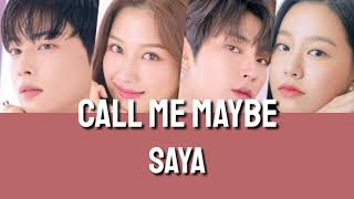 Call Me Maybe - Saya(Lyrics)