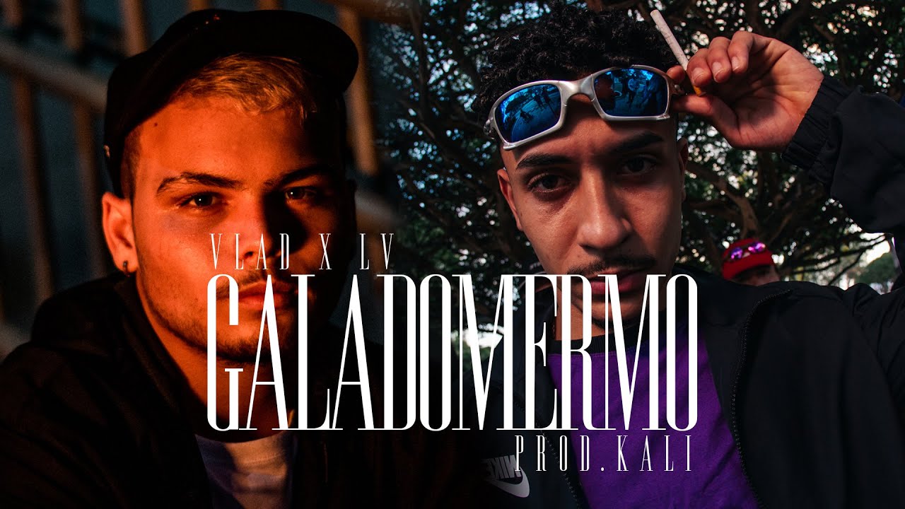 LV'- Galadomermo feat Vlad (prod. @jovemcuca)(dir. @emanuismo)