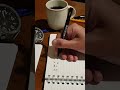 Enjoying pen and ink. Coffee by Toks, Miramontes. Watch by Nixon, everywhere :)