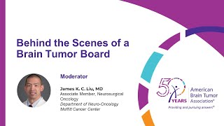 Behind the Scenes of a Brain Tumor Board