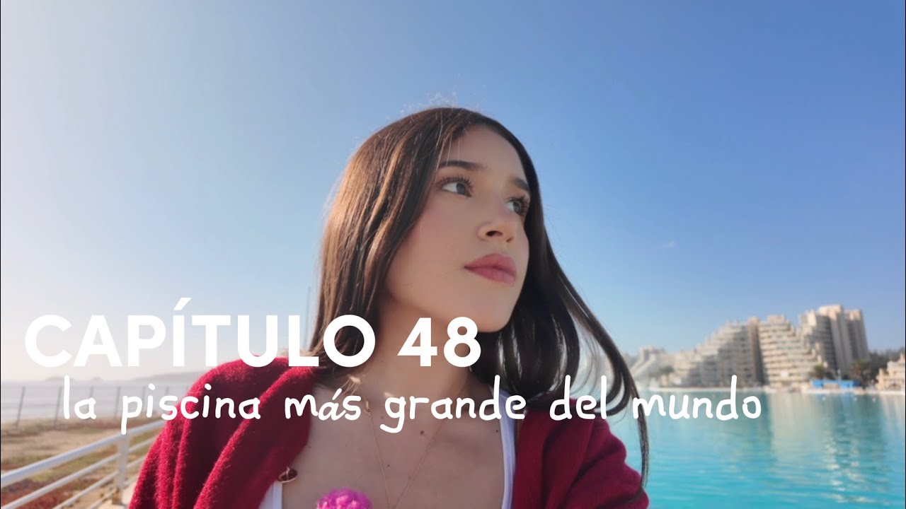Vine a la piscina más grande del mundo: reto de 365 días (día 48)