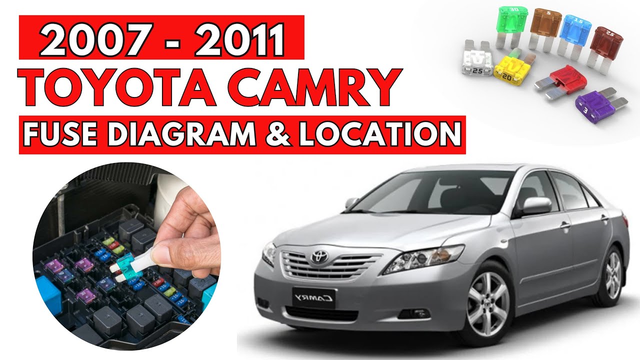 2008 toyota camry cigarette lighter fuse Toyota Camry (2007 to 2011) Fuse Box Diagrams & Location User Guide
