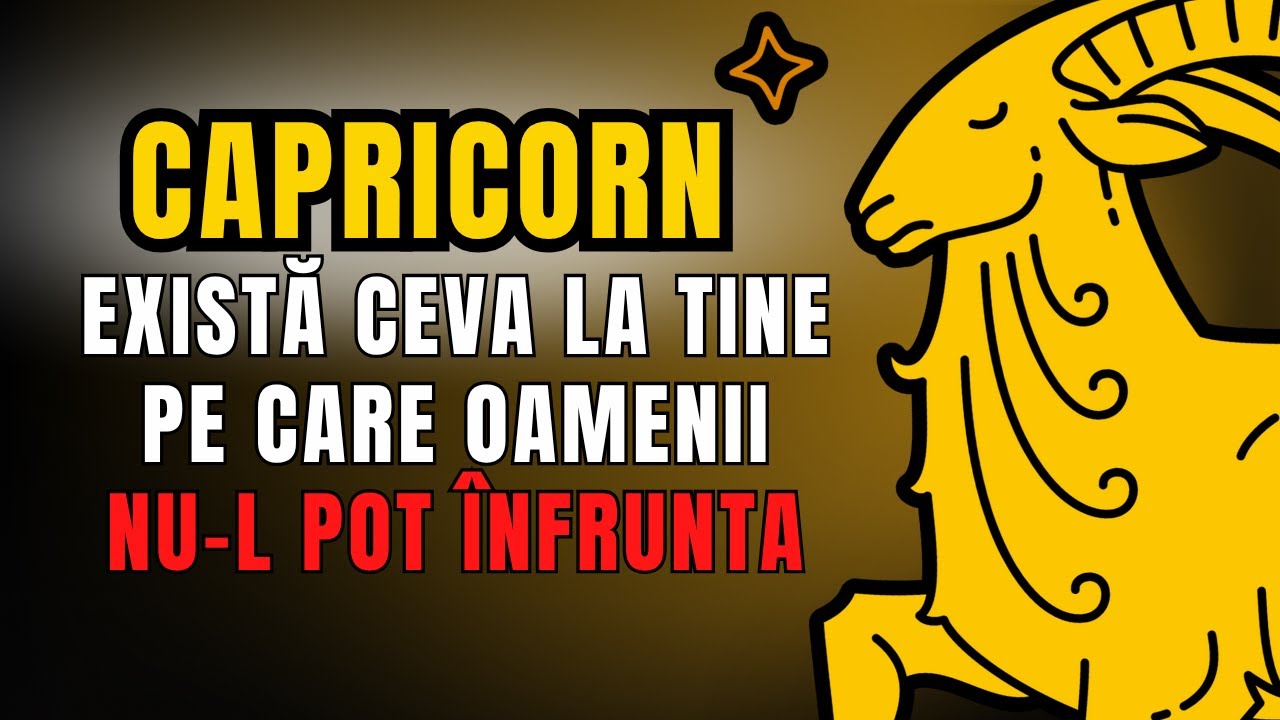 De ce se îndepărtează toată lumea de CAPRICORN? ADEVĂRUL doare… dar explică TOTUL