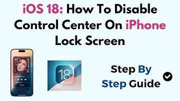 iOS 18: How To Disable Control Center On iPhone Lock Screen