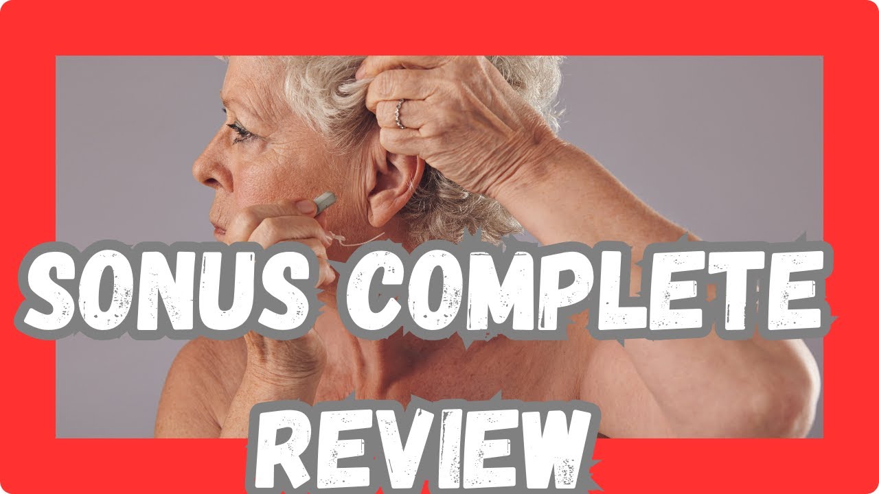 Sonus Complete Review Can it Really Reverse Your Hearing Loss? YouTube — free download