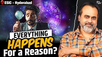The Biggest Lie: ‘Everything Happens for a Reason’? || Acharya Prashant, ESIC (2025)