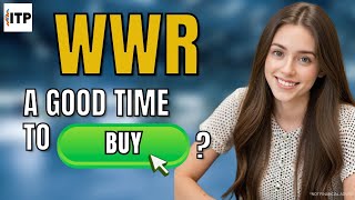Is Westwater Resources Inc WWR Stock a Good Time to Buy Now?