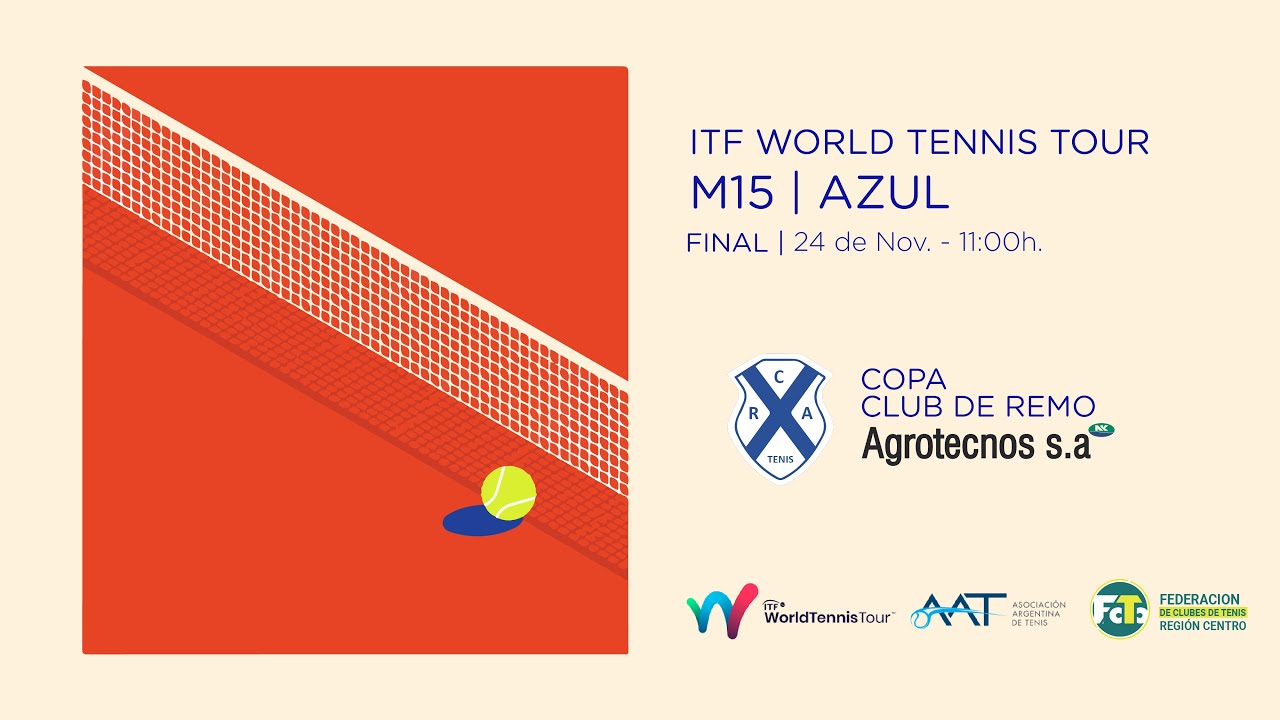 ITF WORLD TENNIS TOUR M15 AZUL 2024 | FINAL | COPA CLUB DE REMO BY ...