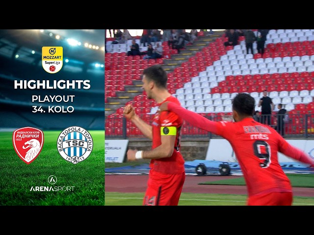 Radnički 1923 - TSC 2:2 | MOZZART BET SUPERLIGA SRBIJE (34. kolo) | 03. maj 2026.