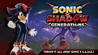 Throw It All Away Gwiz X S.a.m.e. Remix Escape From Tokyo Sonic X Shadow Generations