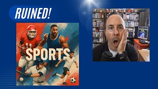 7 Things That Are Ruining Your Enjoyment of Sports