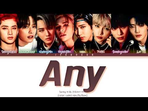 STRAY KIDS (스트레이 키즈) – 'Any (아니)' (Color Coded Lyrics Han/Pt/Rom/가사)