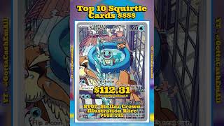 Top 10 Rarest & Most Expensive Squirtle Pokémon Cards! 💧💰 #pokemon #top10 #pokémon #pokemoncards