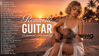 Beautiful Romantic Guitar Classic Love Songs | Soft Relaxing Romantic Guitar Music for Love, Wedding screenshot 4