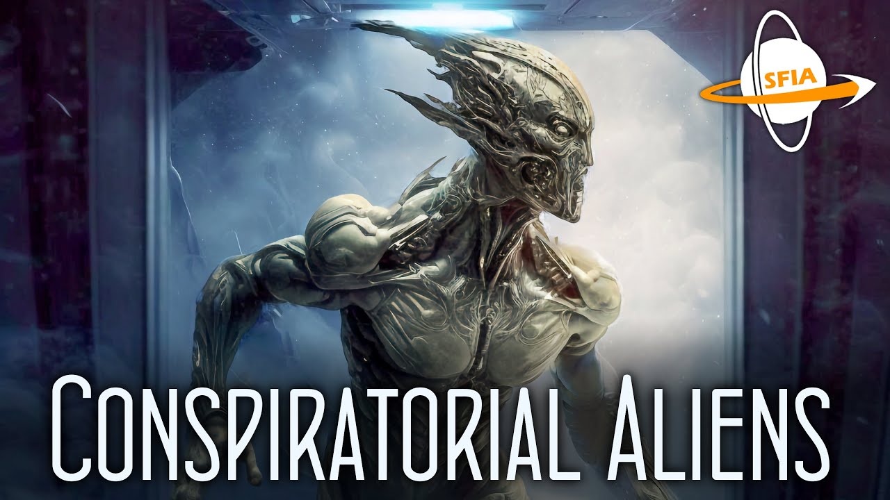 Conspiratorial Aliens