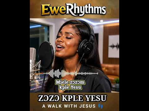 ZƆZƆ KPLE YESU (A Walk With Jesus)
