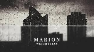 Marion - Weightless Chillstep