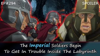 EP#294 | The Imperial Soldiers Begin To Get In Trouble Inside The Labyrinth | Tensura Spoiler