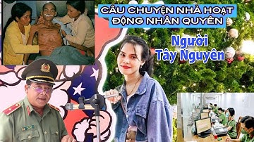 Câu chuyện của chị H Tluñ Buôndap, người Thượng Ede ở Tây Nguyên bị đàn áp