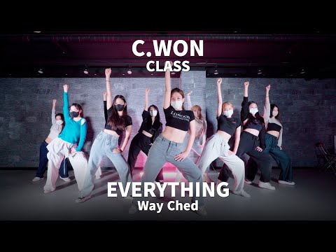 Way Ched – EVERYTHING I C.WON