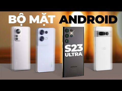 Galaxy S23 Ultra – Bộ mặt Android 2023: CHƯA CÓ GÌ…ĐÁNG CHÚ Ý!