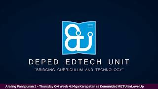 Araling Panlipunan 2  - Thursday Q4 Week 4 #ETUlayLevelUp