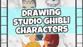 Drawing Studio Ghibli Characters in my Sketchbook