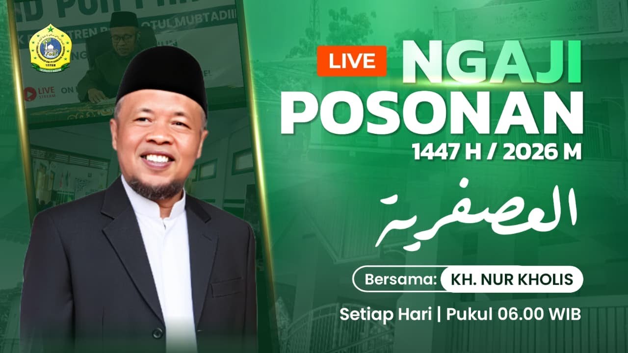 🔴[06] NGAJI POSONAN 1447 H/2026 M | Kitab 'Usfuriyyah | KH. Nur Kholis
