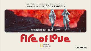 Fire Of Love |Original Soundtrack 3 Cue Sampler |Composed And Performed By Nicolas Godin (Air)