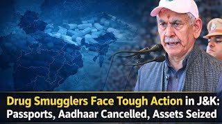 Big Crackdown Ahead on Drug Smugglers in J&amp;K