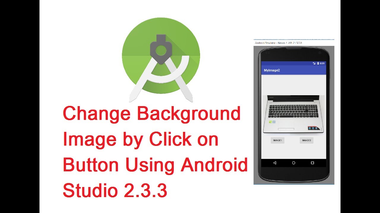 How to add Background Image by Clicking on Button Using Android Studio  (Latest version) - YouTube