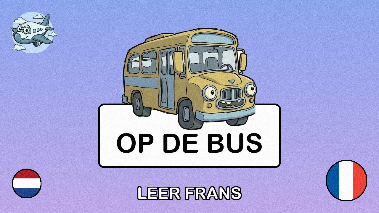 🇳🇱→🇫🇷 Leer Frans - Openbaar vervoer nemen
