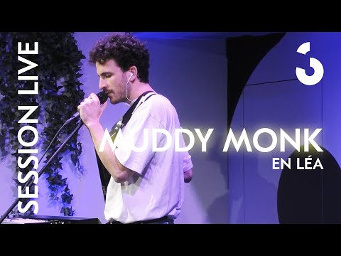 Muddy Monk - En Lea - SESSION LIVE