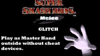 Super Smash Bros Melee: Play as Master Hand outside VS mode glitch without cheat devices.