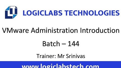 VMware Administration  Introduction