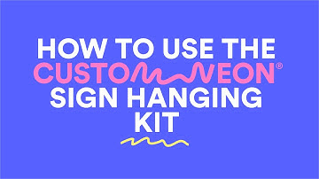 How to Hang a Neon Sign in 4 Easy Steps with the Custom Neon® Sign Hanging Kit #neonsigns