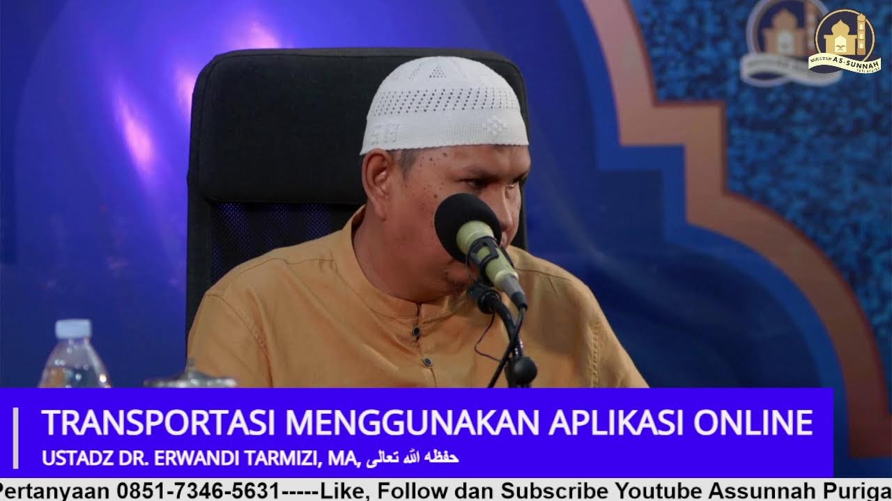 Kitab Harta Haram..(Bab Transportasi Menggunakan Aplikasi Online) - Ustadz DR. Erwandi Tarmizi, MA