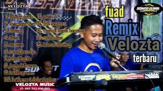 Dangdut remix fuad velozta terbaru