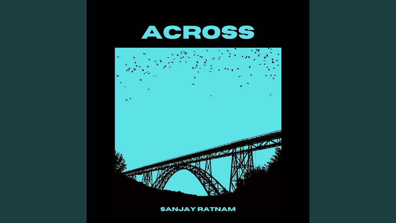 Across - YouTube