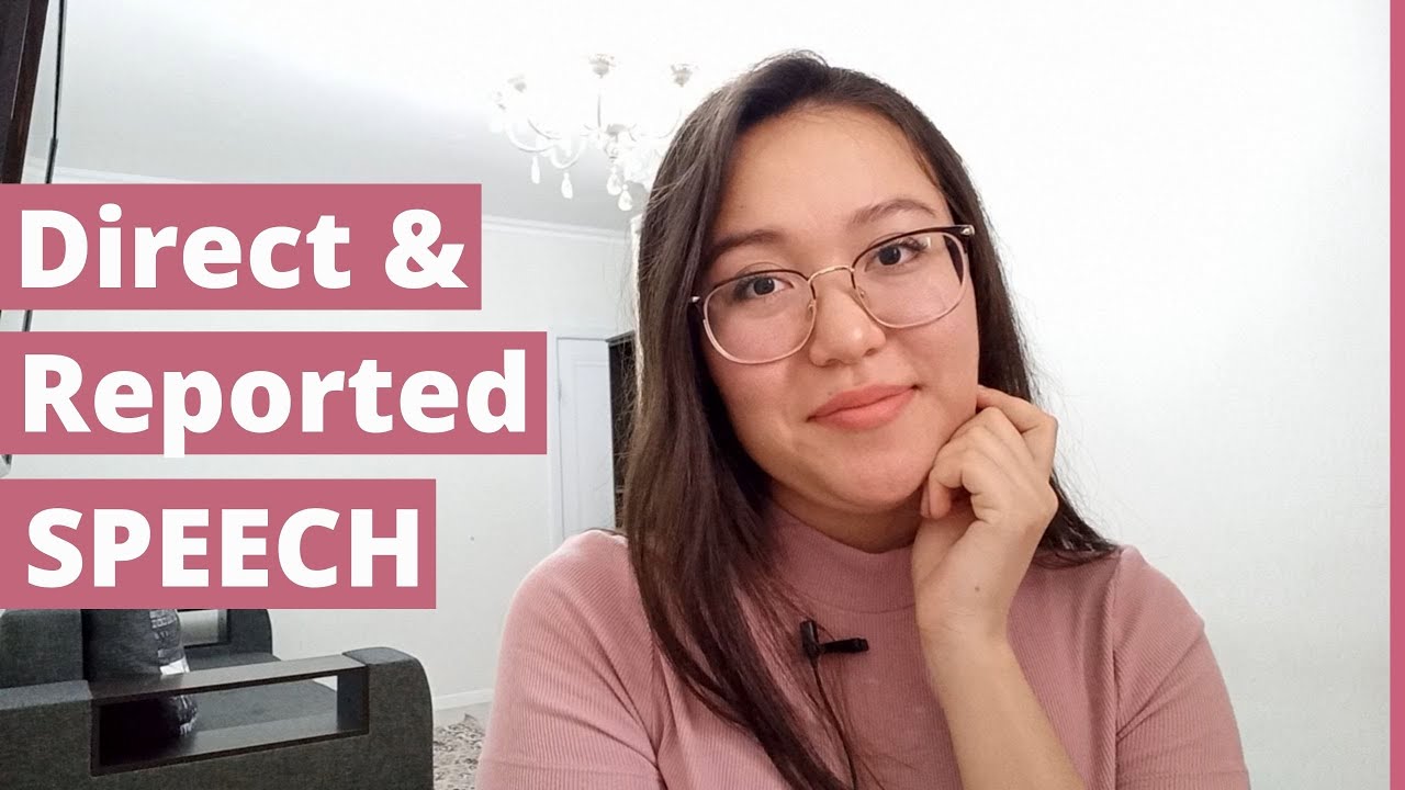 DIRECT & REPORTED SPEECH | Төл сөз, Төлеу сөз қазақша