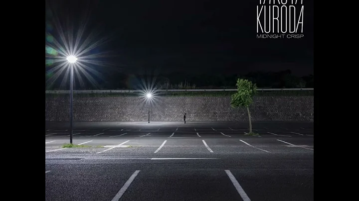Takuya Kuroda  - Midnight Crisp (Full Album)