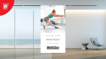 MAKE BODY с Екатериной Ковпак | 21 ноября  2021 | Онлайн-тренировки World Class